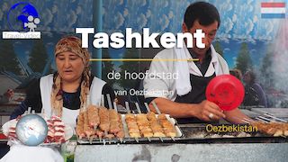 Tashkent, de hoofdstad • Oezbekistan